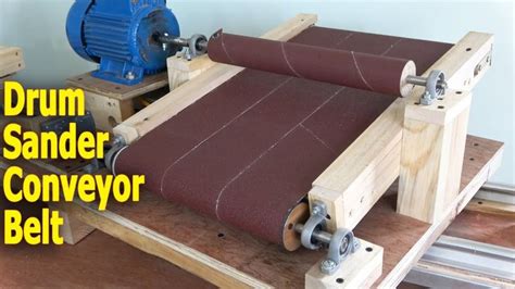 Amazing Diy Thickness Drum Sander Conveyor Belt Making Sander At Home Homemade Drum