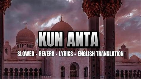 Kun Anta Slowed Reverb English Lyrics English Translation