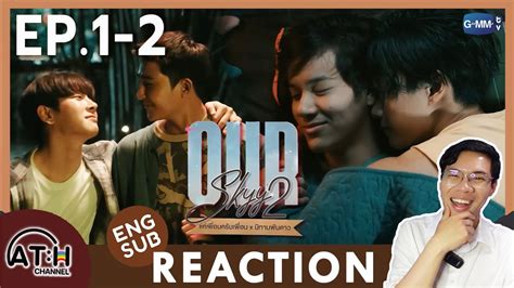 ENG CC REACTION RECAP EP 1 2 Our Skyy 2 แคเพอนครบเพอน x