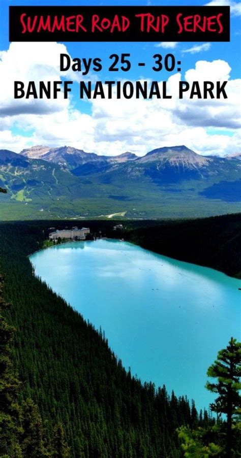 The Top Things To Do In Banff National Park Whistler Banff National