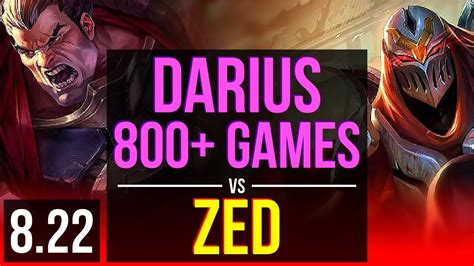 Darius Vs Zed Top 3 Early Solo Kills 800 Games Kda 6 1 1 Na