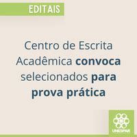 Centro De Escrita Acad Mica Convoca Selecionados Para Prova Pr Tica