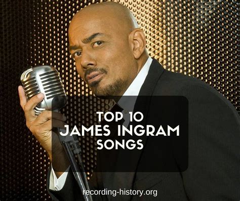 10+ Best James Ingram Songs & Lyrics - All Time Greatest Hits