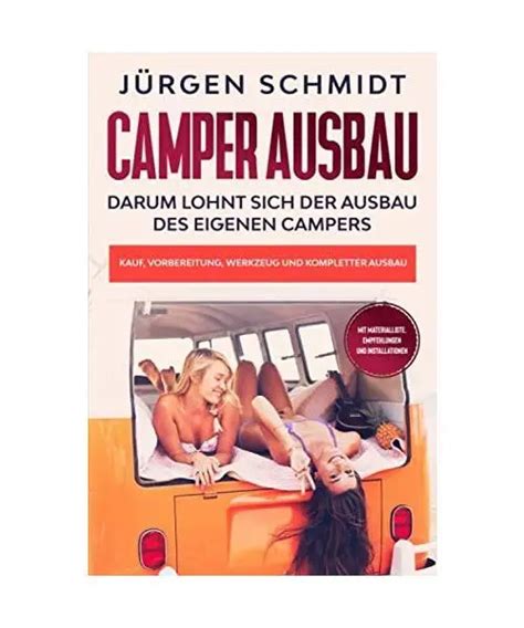 CAMPER AUSBAU DARUM Lohnt Sich Der Ausbau Des Eigenen Campers Kauf