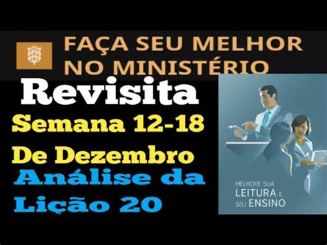 Revisita Faça Seu Melhor no Ministério Semana 12 18 de Dezembro JW