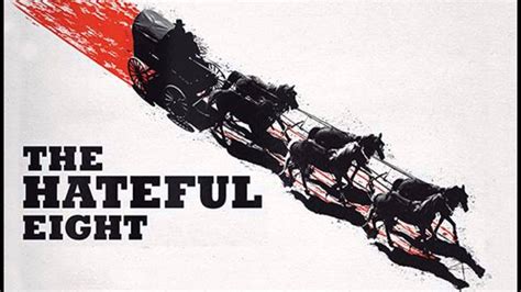 Trailer Final De The Hateful Eight El Ltimo Western Tarantino