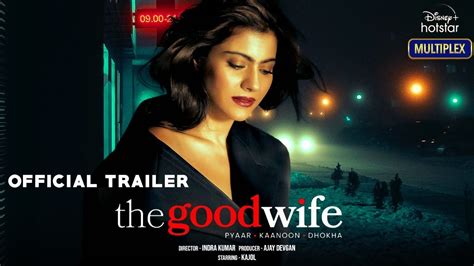 Good Wife Official Conceptual Trailer Kajol Devgn Suparn Verma