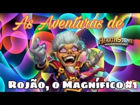 Hearthstone As Aventuras De Roj O O Magn Fico Deck De Guerreiro