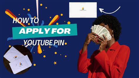 How To Apply For A Youtube Pinstep By Step Guidemonitization Youtube