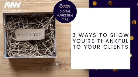 3 Ways to Show You're Thankful to Your Clients