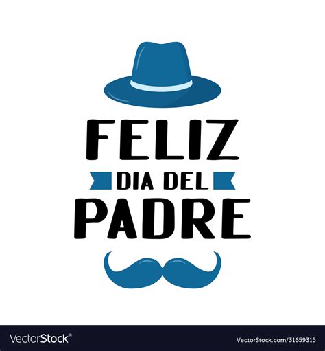 Feliz Dia Del Padre Composite Image Of Feliz Dia Del Padre Stock