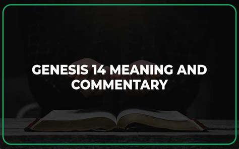 Genesis 14 Meaning and Commentary - Scripture Savvy