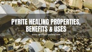 Pyrite Meaning: Healing Properties, Benefits & Uses - Spiritual-Galaxy.com