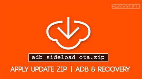 Install Ota Updates On Android Via Adb Sideload Recovery Droidviews