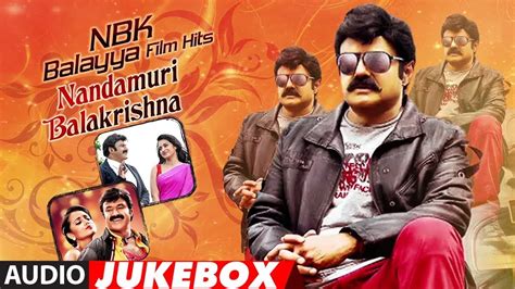 NBK Balayya Film Hits Audio Songs Jukebox Nandamuri Balakrishna