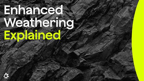 Enhanced Weathering explained