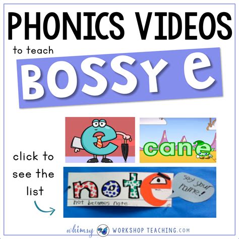 Phonics Videos And Activities For Bossy E Whimsy Workshop Teaching