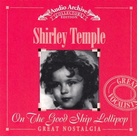 Shirley Temple – On The Good Ship Lollipop (CD) - Discogs