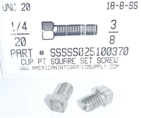 1 4 20X3 8 SQUARE HEAD SET SCREW CUP POINT 18 8 STAINLESS STEEL 10 EBay