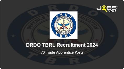 DRDO TBRL Recruitment 2024 Apply Online For 70 Trade Apprentice Posts