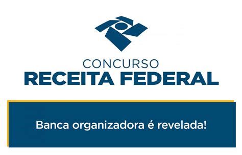 Concurso Receita Federal Fgv é Anunciada Como Organizadora