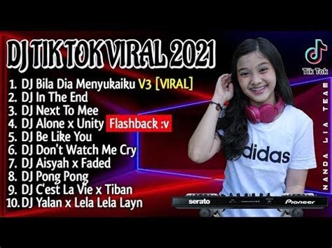 Dj Tiktok Terbaru Dj Bila Dia Menyukaiku Full Bass Tik Tok Viral