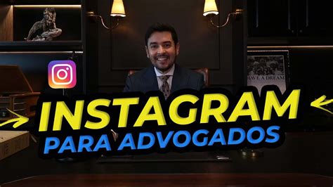 COMO CONQUISTAR CLIENTES NA ADVOCACIA ATRAVÉS DO INSTAGRAM Robert