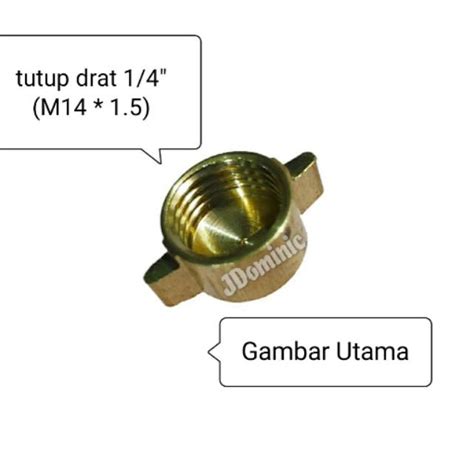 Penutup Drat 1 4 Inchi Inc In Dim End Stop Plug Dop Dot Cap Kop Kap