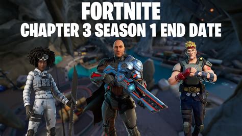 When Does Fortnite Chapter 3 Season 1 End Esports