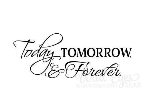 Today Tomorrow Forever Vinyl Wall Decal Master Bedroom Romantic