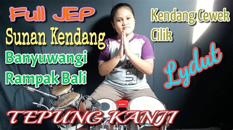 AKU RA MUNDUR Tepung Kanji Syahiba James LYDUT Kendang Cewek