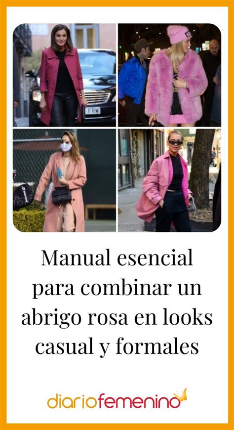 Manual Esencial Para Combinar Un Abrigo Rosa En Looks Casual Y Formales