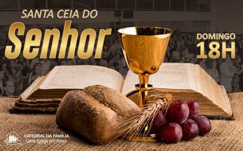 Culto De Santa Ceia Catedral Da Fam Lia