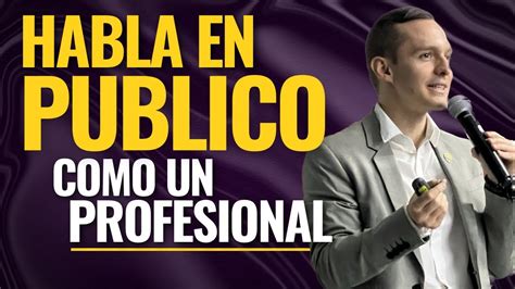 ¿cómo Dar Una Conferencia Exitosa Cuatro Consejos Para Mejorar Tu Oratoria Y Hablar En Público