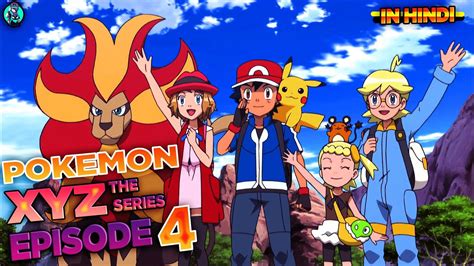 Pokémon Season 19 The Series Xyz Episode 4 A Fiery Rite Of Passage In Hindi ️ Youtube