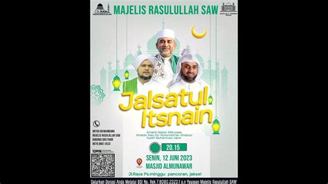 Majelis Rasulullah Saw Jalsatul Itsnain Youtube