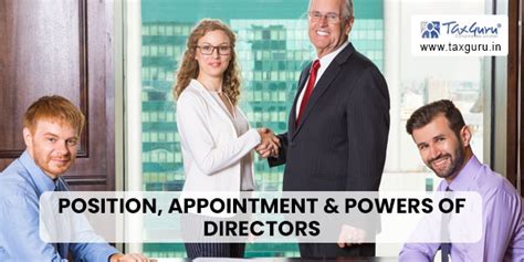 Position Appointment Powers Of Directors Under Companies Act