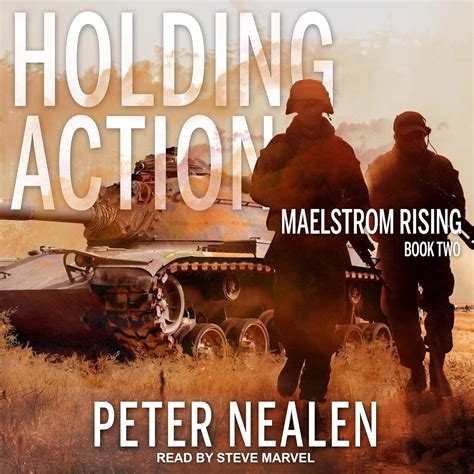 Amazon Holding Action Maelstrom Rising Series Book Audible