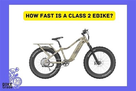 How Fast Is A Class 2 Ebike? Find Out Here!