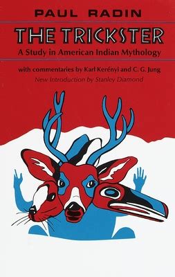 Trickster American Indian Myth Book By Paul Radin Available