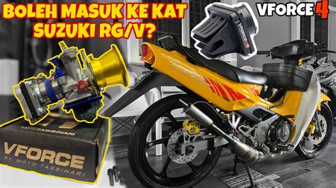 Percubaan Masuk V Force Suzuki Rg Sport Mototassinari Youtube