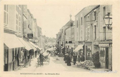 Cpa France Bourbonne Les Bains La Grande Rue Haute Marne