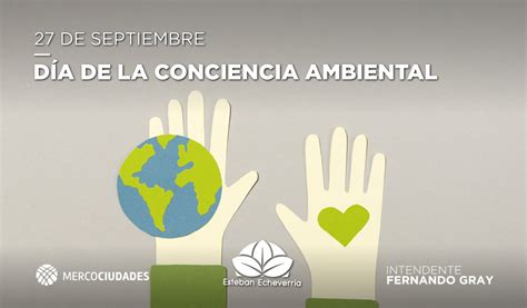 De Septiembre D A De La Conciencia Ambiental Esteban Echeverr A