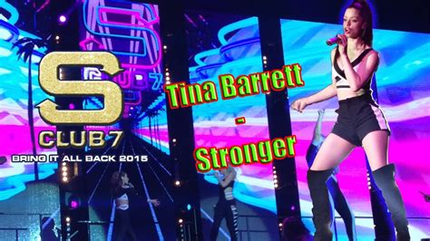 S Club 7 Tina Barrett Stronger Live 2015 Youtube