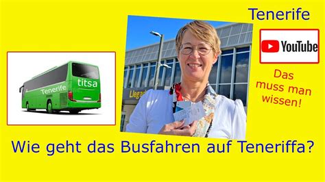 Teneriffa Mit Dem Titsa Bus Vom Flughafen TFS In Den Norden Fahren