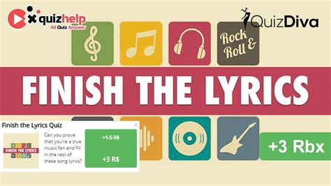 Finish The Lyrics Quiz Answers 100 Earn 3 Rbx Quiz Diva Youtube