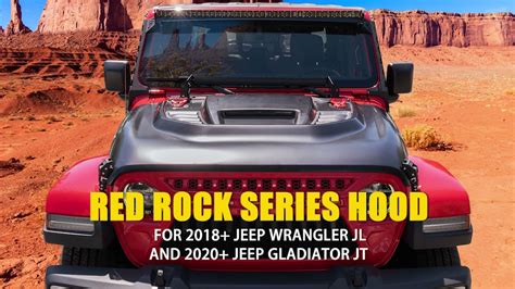 Red Rock Series Hood With Functional Air Vents For 2018 Jeep Wrangler Jl And Gladiator Jt Youtube