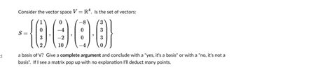 Solved Consider The Vector Space V R Is The Set Of Vectors H