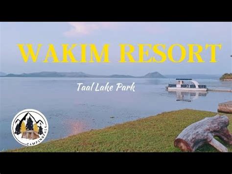 Wakim Resort Taal Lake Park Talisay Batangas Overnight Car Camping