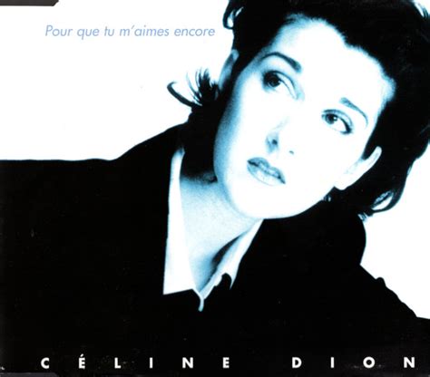 C Line Dion Pour Que Tu M Aimes Encore Cd Discogs